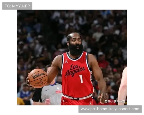 哈登组织拉满得分失准!队友跑位与节奏仍脱节——揭秘篮球战术困局的背后